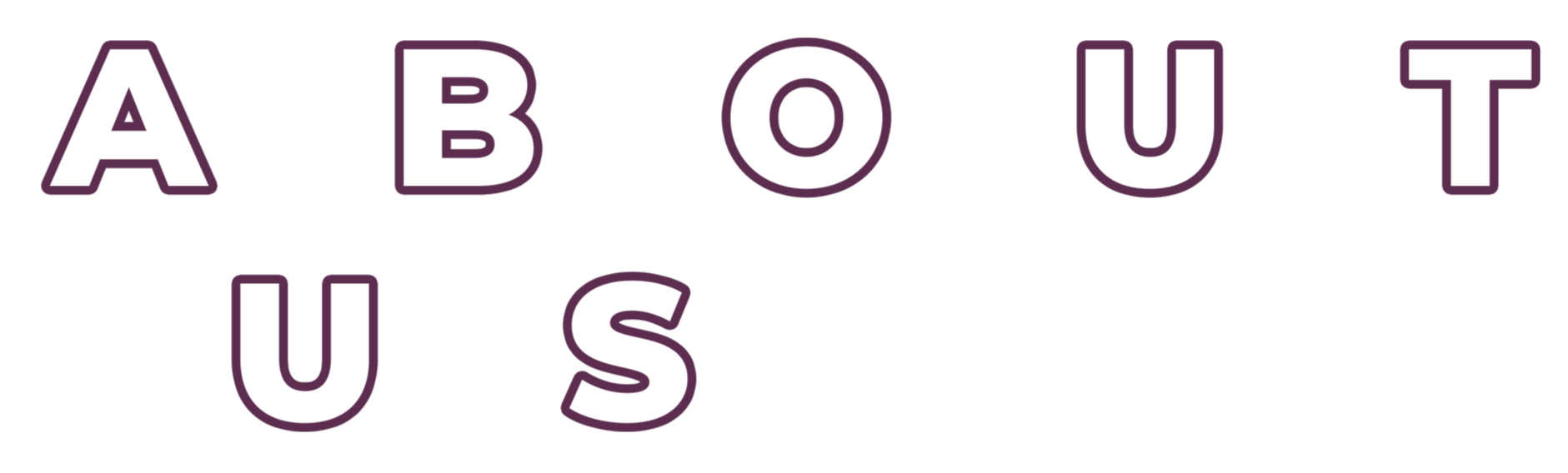 Text graphic with the words 'ABOUT US' in large, outlined purple letters on a black background.